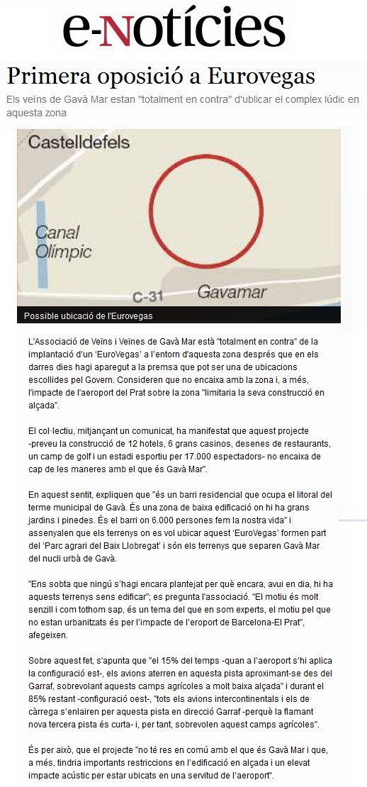 Not�cia publicada per la web E-Not�cies.CAT sobre el posicionament contrari de l'AVV de Gav� Mar a la ubicaci� d'un EuroVegas a Gav� Mar (19 de febrer de 2012)